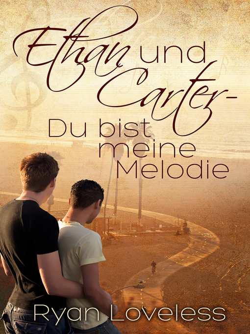 Title details for Ethan und Carter--Du bist meine Melodie by Ryan Loveless - Available